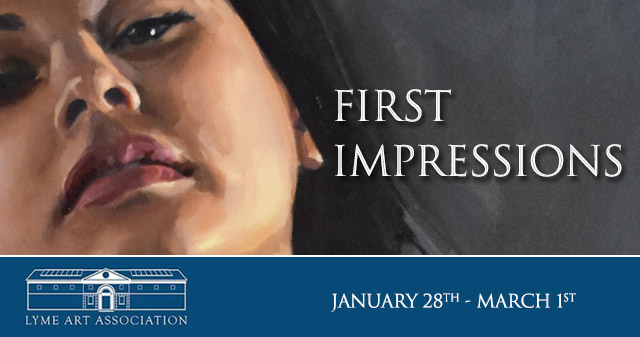 Lyme Art Association: First Impressions