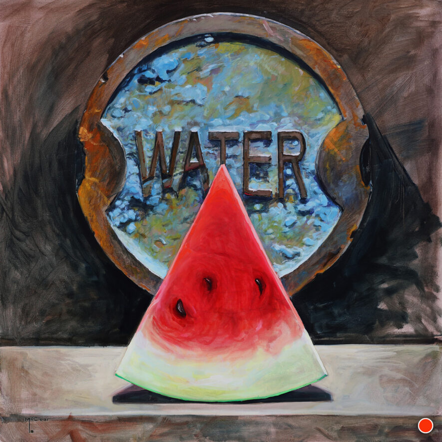 Water & Melon by Brian McClear